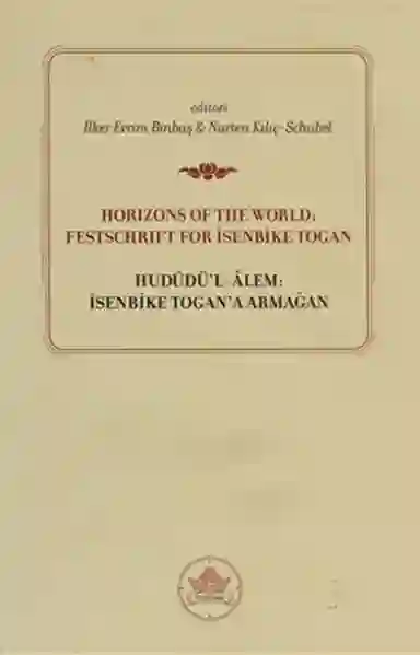 Resim HORIZONS OF THE WORLD - FESTSCHRIFT FOR İSENBİKE TOGAN