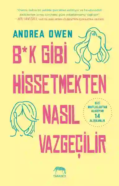 Resim BOK GİBİ HİSSETMEKTEN NASIL VAZGEÇİLİR?