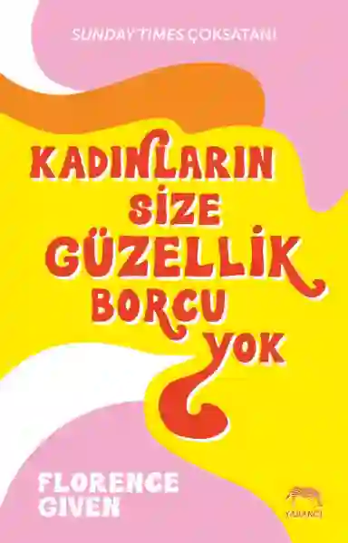 Resim KADINLARIN SİZE GÜZELLİK BORCU YOK