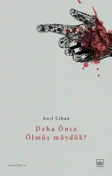 Resim DAHA ÖNCE ÖLMÜŞ MÜYDÜK ?