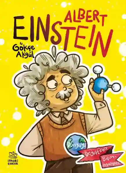 Resim ALBERT EİNSTEİN-DÜNYAYI DEĞİŞTİREN BİLİMİNSANLARI