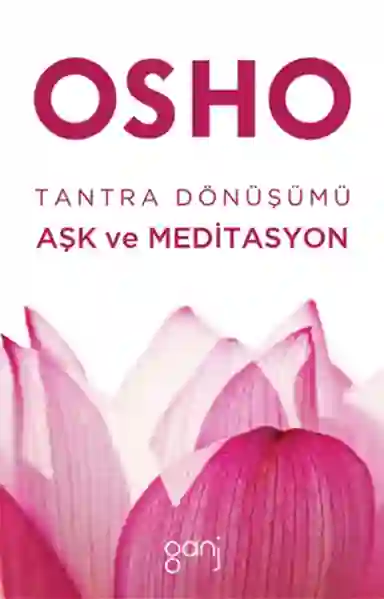 Resim TANTRA DÖNÜŞÜMÜ : AŞK VE MEDİTASYON