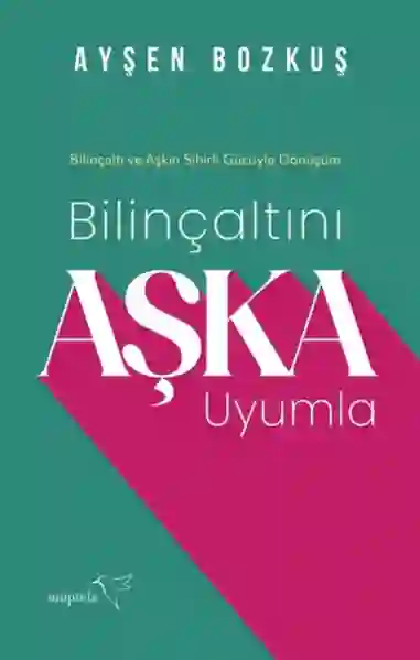 Resim BİLİNÇALTINI AŞKA UYUMLA