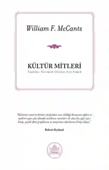 Resim KÜLTÜR MİTLERİ-TANRILARI YARATMAK ULUSLARI İCAT ETMEK