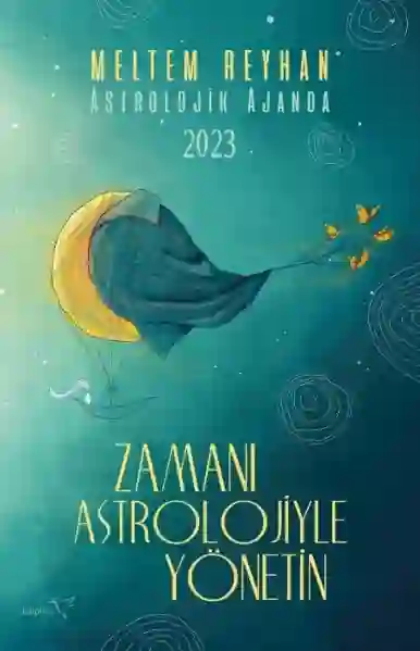 Resim ASTROLOJİK AJANDA-2023 ZAMANI ASTROLOJİYLE YÖNETİN