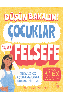 Resim DÜŞÜN BAKALIM! ÇOCUKLAR İÇİN FELSEFE