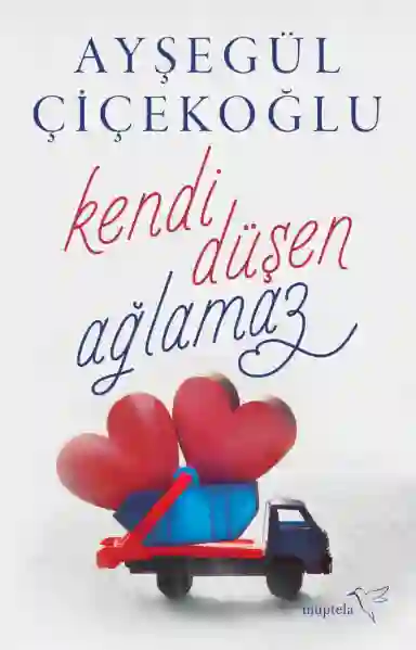 Resim KENDİ DÜŞEN AĞLAMAZ