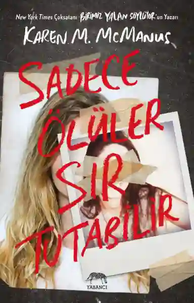 Resim SADECE ÖLÜLER SIR TUTABİLİR