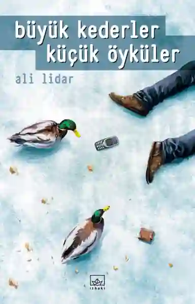 Resim BÜYÜK KEDERLER KÜÇÜK ÖYKÜLER
