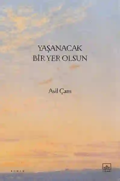 Resim YAŞANACAK BİR YER OLSUN