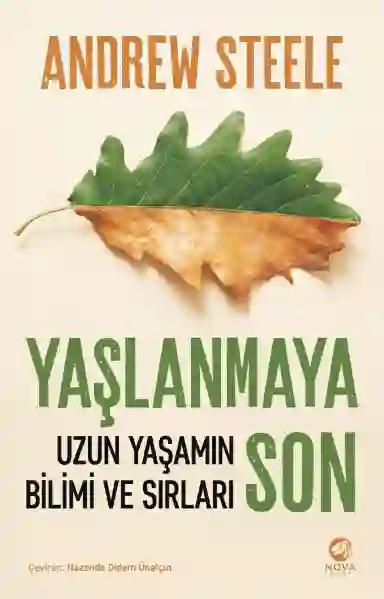 Resim YAŞLANMAYA SON: UZUN YAŞAMIN BİLİMİ VE SIRLARI
