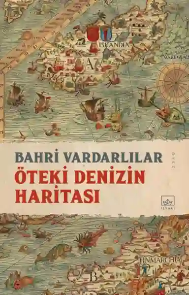 Resim ÖTEKİ DENİZİN HARİTASI