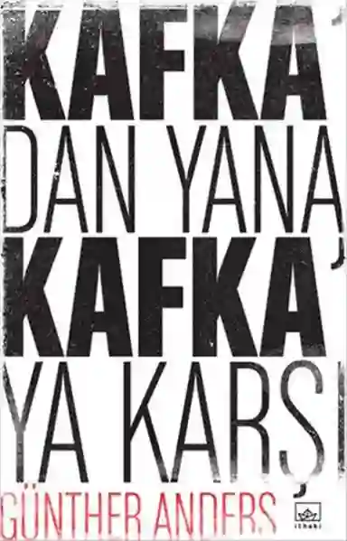 Resim KAFKA'DAN YANA, KAFKA'YA KARŞI