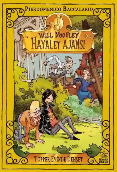 Resim WİLL MOOGLEY HAYALET AJANSI 7 TUPPER EVİNDE DEHŞET