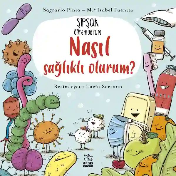 Resim Şipşak Öğreniyorum-Nasıl Sağlıklı Olurum?