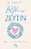 Resim Aşk ve Zeytin (Ciltli)