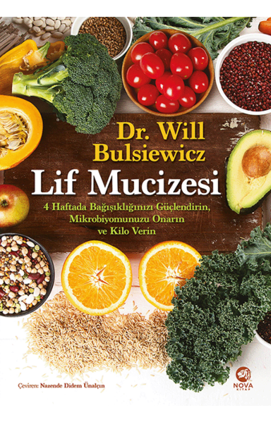 Resim LİF MUCİZESİ: 4 HAFTADA BAĞIŞIKLIĞINIZI GÜÇLENDİRİN, MİKROBİYOMUNUZU ONARIN VE KİLO VERİN