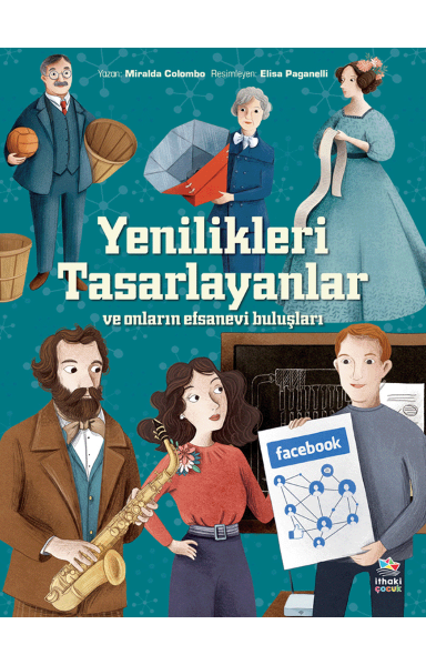 Resim YENİLİKLERİ TASARLAYANLAR VE ONLARIN EFSANEVİ BULUŞLARI