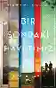 Resim BİR SONRAKİ HAYATIMIZ