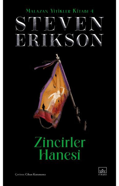 Resim ZİNCİRLER HANESİ / MALAZAN YİTİKLER KİTABI 4 (CİLTLİ)