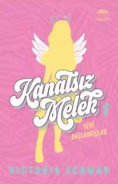 Resim KANATSIZ MELEK 1: YENİ BAŞLANGIÇLAR