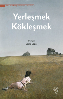 Resim YERLEŞMEK KÖKLEŞMEK