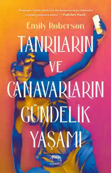 Resim TANRILARI VE CANAVARLARIN GÜNDELİK YAŞAMI
