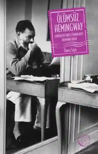 Resim ÖLÜMSÜZ HEMİNGWAY