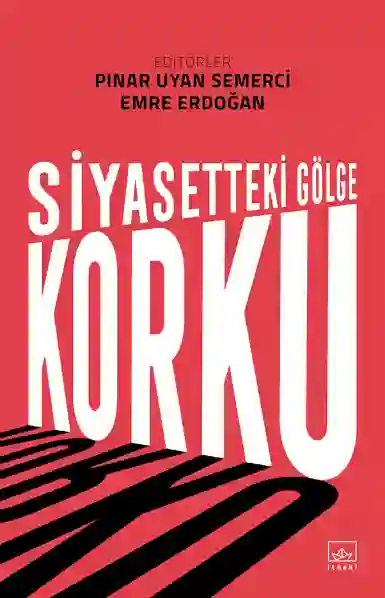 Resim SİYASETTEKİ GÖLGE:KORKU